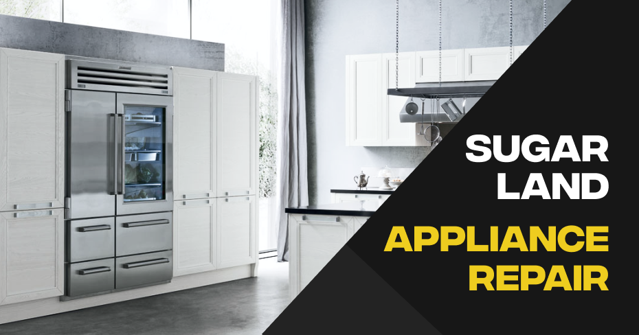 Sugar Land appliance repair